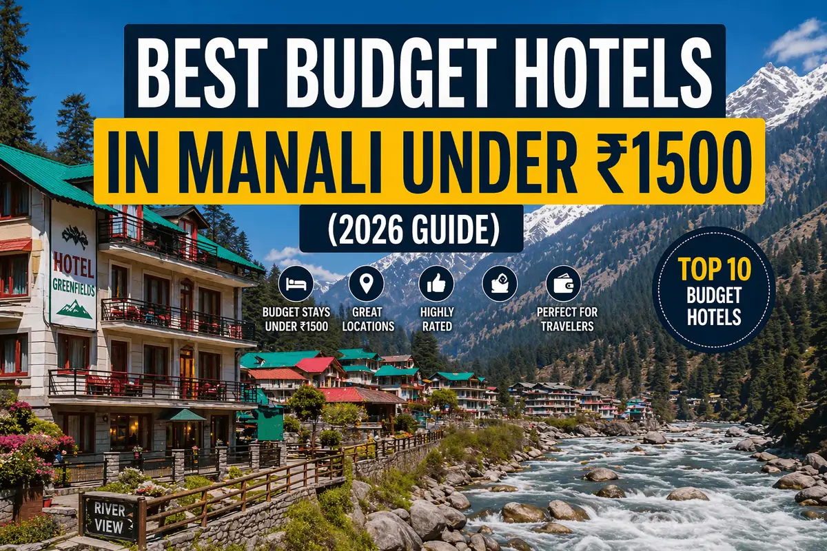 Best budget hotels in Manali